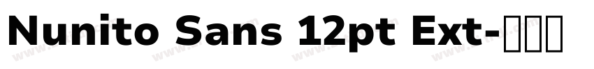 Nunito Sans 12pt Ext字体转换 Nunito Sans 12pt Ext字体转换
